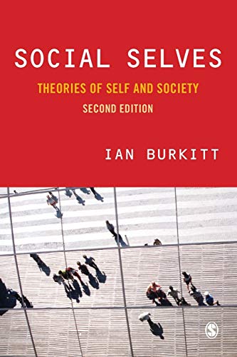 Stock image for Social Selves Second Edition: Theories of Self and Society for sale by WorldofBooks