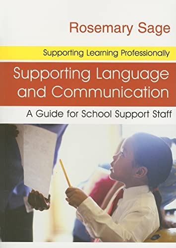 9781412912808: Supporting Language and Communication: A Guide for School Support Staff (Supporting Learning Professionally Series)