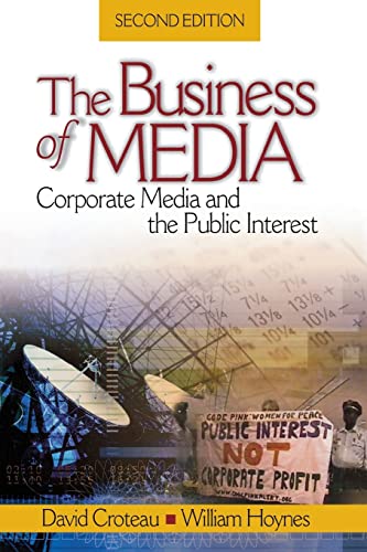 Beispielbild fr The Business of Media: Corporate Media and the Public Interest zum Verkauf von SecondSale