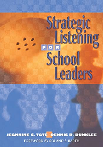 Beispielbild fr Strategic Listening for School Leaders zum Verkauf von Better World Books