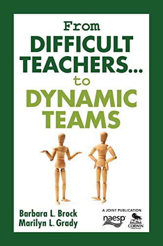 Stock image for From Difficult Teachers . to Dynamic Teams for sale by Better World Books Ltd