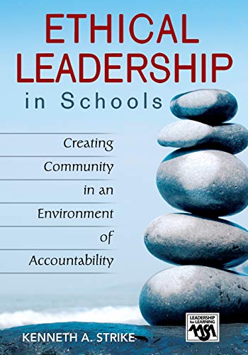 Beispielbild fr Ethical Leadership in Schools: Creating Community in an Environment of Accountability (Leadership for Learning Series) zum Verkauf von Reuseabook