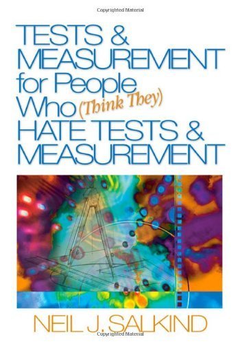 9781412913645: Tests & Measurement for People Who Think They Hate Tests & Measurement