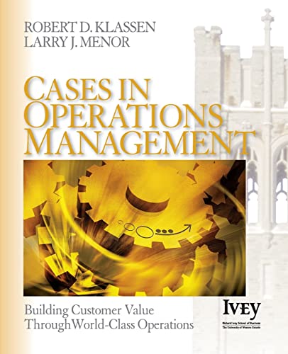 Beispielbild fr Cases in Operations Management: Building Customer Value Through World-Class Operations (THE IVEY CASEBOOK SERIES) zum Verkauf von medimops