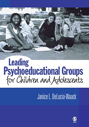 9781412914017: Leading Psychoeducational Groups for Children and Adolescents