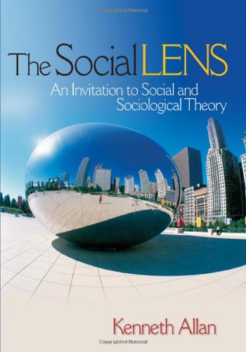 Imagen de archivo de The Social Lens: An Invitation to Social and Sociological Theory a la venta por HPB-Diamond