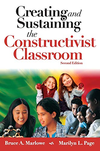 9781412914505: Creating and Sustaining the Constructivist Classroom