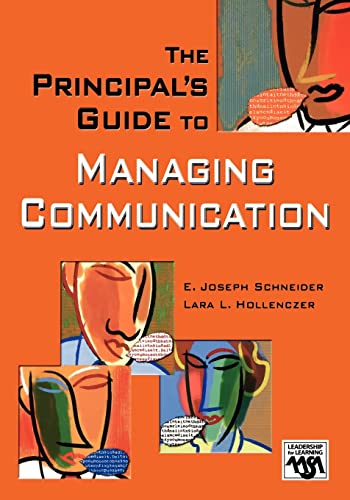 Beispielbild fr The Principal's Guide to Managing Communication (Leadership for Learning Series) zum Verkauf von Chiron Media