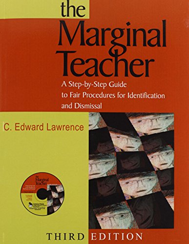 9781412914741: The Marginal Teacher: A Step-by-Step Guide to Fair Procedures for Identification and Dismissal