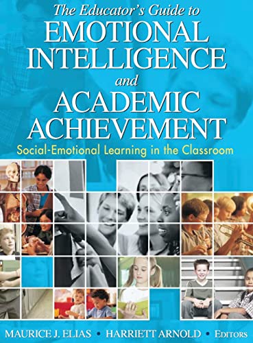 9781412914802: The Educator's Guide to Emotional Intelligence And Academic Achievement: Social-emotional Learning in the Classroom