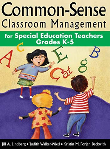 Stock image for Common-Sense Classroom Management for Special Education Teachers, Grades K-5 for sale by Lucky's Textbooks