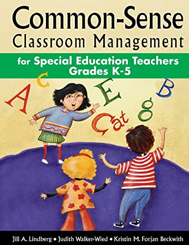 Stock image for Common-Sense Classroom Management for Special Education Teachers, Grades K-5 for sale by Idaho Youth Ranch Books