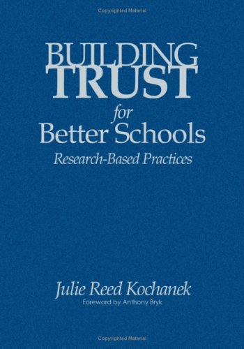 Stock image for Building Trust for Better Schools : Research-Based Practices for sale by Better World Books
