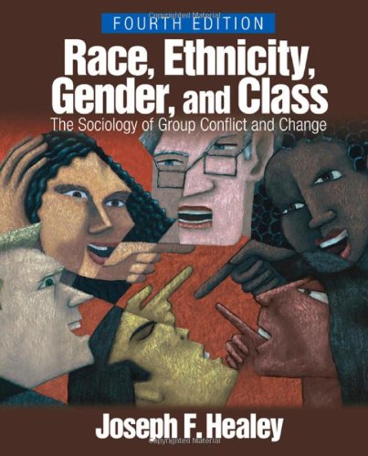 Imagen de archivo de Race, Ethnicity, Gender, and Class: The Sociology of Group Conflict and Change a la venta por HPB-Diamond