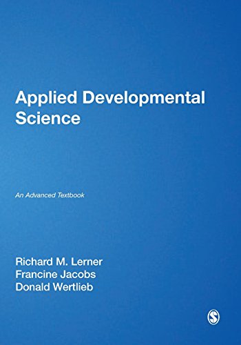 Beispielbild fr Applied Developmental Science: An Advanced Textbook (The SAGE Program on Applied Developmental Science) zum Verkauf von BooksRun