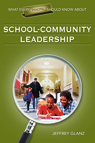 Beispielbild fr What Every Principal Should Know about School-Community Leadership zum Verkauf von Better World Books