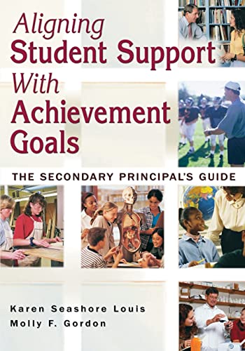 Imagen de archivo de Aligning Student Support With Achievement Goals: The Secondary Principal's Guide a la venta por HPB-Diamond