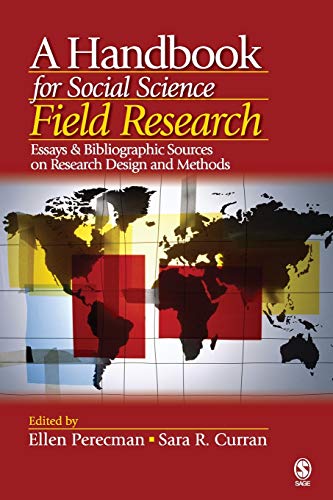 Stock image for A Handbook for Social Science Field Research: Essays & Bibliographic Sources on Research Design and Methods for sale by SecondSale