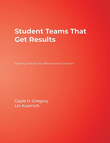 Stock image for Student Teams That Get Results : Teaching Tools for the Differentiated Classroom for sale by Better World Books