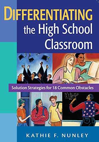 Beispielbild fr Differentiating the High School Classroom : Solution Strategies for 18 Common Obstacles zum Verkauf von Better World Books