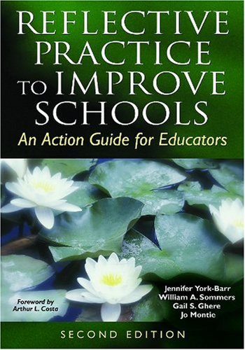 9781412917568: Reflective Practice to Improve Schools: An Action Guide for Educators