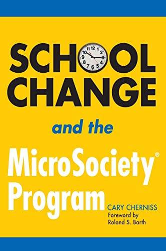 Beispielbild fr School Change and the MicroSociety (R) Program zum Verkauf von THE SAINT BOOKSTORE