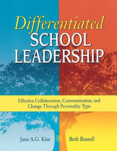 Imagen de archivo de Differentiated School Leadership: Effective Collaboration, Communication, and Change Through Personality Type a la venta por ThriftBooks-Atlanta