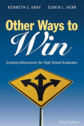 9781412917810: Other Ways to Win: Creating Alternatives for High School Graduates