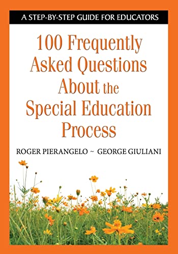 Beispielbild fr 100 Frequently Asked Questions About the Special Education Process: A Step-by-Step Guide for Educators zum Verkauf von Blue Vase Books