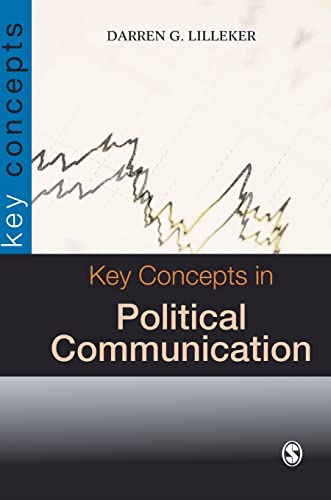 9781412918305: Key Concepts in Political Communication (SAGE Key Concepts series)