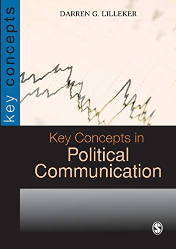 9781412918312: Key Concepts in Political Communication (SAGE Key Concepts Series)
