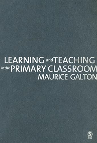 9781412918343: Learning and Teaching in the Primary Classroom