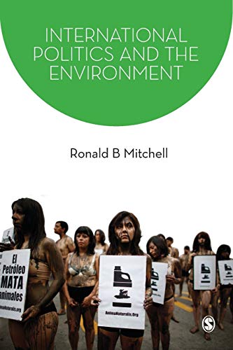 Stock image for International Politics and the Environment (SAGE Series on the Foundations of International Re) for sale by BooksRun