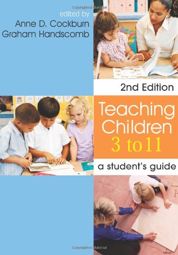 Stock image for Teaching Children 3 - 11: A Student?s Guide for sale by WorldofBooks