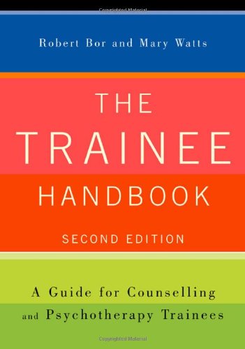 9781412920322: The Trainee Handbook: A Guide for Counselling & Psychotherapy Trainees