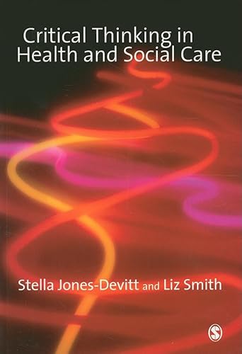 Beispielbild fr Critical Thinking in Health and Social Care zum Verkauf von Better World Books