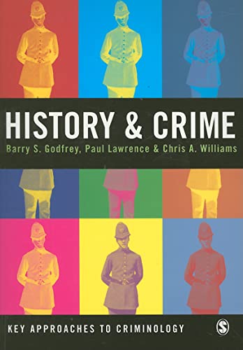 Imagen de archivo de History and Crime (Key Approaches to Criminology) a la venta por HPB-Red