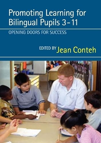 Beispielbild fr Promoting Learning for Bilingual Pupils 3-11: Opening Doors to Success zum Verkauf von WorldofBooks