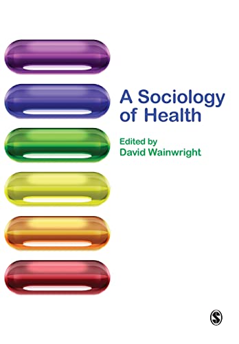 Beispielbild fr A Sociology of Health zum Verkauf von WorldofBooks