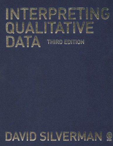 Imagen de archivo de Interpreting Qualitative Data : Methods for Analyzing Talk, Text and Interaction a la venta por Better World Books