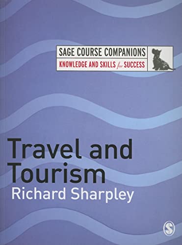 Stock image for Travel and Tourism (SAGE Course Companions series) for sale by WorldofBooks