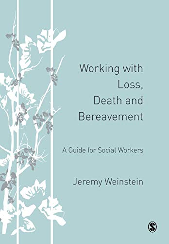 Imagen de archivo de Working with Loss, Death and Bereavement: A Guide for Social Workers a la venta por WorldofBooks