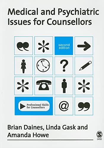 Beispielbild fr Medical and Psychiatric Issues for Counsellors (Professional Skills for Counsellors Series) zum Verkauf von Solr Books