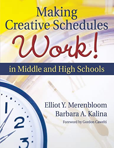 Beispielbild fr Making Creative Schedules Work in Middle and High Schools zum Verkauf von BooksRun