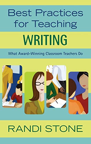 Imagen de archivo de Best Practices for Teaching Writing: What Award-Winning Classroom Teachers Do a la venta por THE SAINT BOOKSTORE