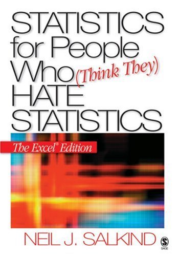 Beispielbild fr Statistics for People Who (Think They) Hate Statistics : The Excel Edition zum Verkauf von Better World Books: West