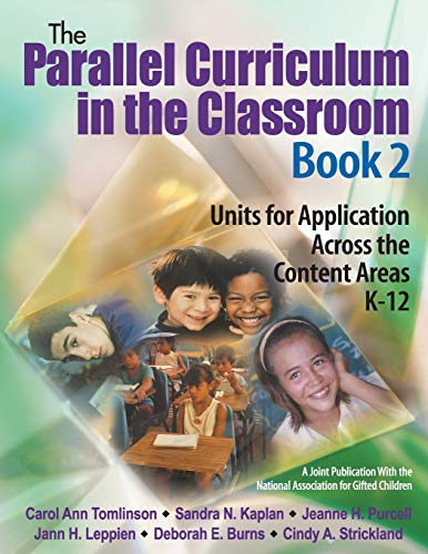 Beispielbild fr The Parallel Curriculum in the Classroom, Book 2: Units for Application Across the Content Areas, K-12 zum Verkauf von ThriftBooks-Dallas