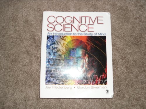 9781412925686: Cognitive Science: An Introduction to the Study of Mind