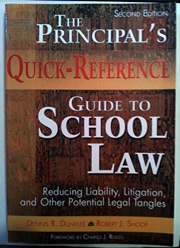Beispielbild fr The Principal's Quick-Reference Guide to School Law: Reducing Liability, Litigation, and Other Potential Legal Tangles zum Verkauf von SecondSale
