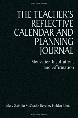 9781412926454: The Teacher′s Reflective Calendar and Planning Journal: Motivation, Inspiration, and Affirmation